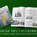 TẠP CHÍ HERITAGE SỐ 289: KLC GROUP KIẾN TẠO HỆ SINH THÁI ĐA NGÀNH BỀN VỮNG
